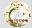 Life is Thoughtless