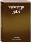 Kaivalya Gita vol.4