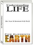 Understanding Life Five Elements, "Earth"