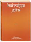 Kaivalya Gita vol.1 (English)