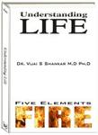 Understanding Life Five Elemants "Fire" (English)