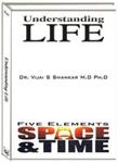 Understanding Life Five Elements, "Space & time"