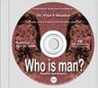 Who is Man?