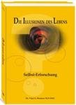 Die Illusionen des Lebens (Duits)