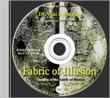 Fabric of Illusion